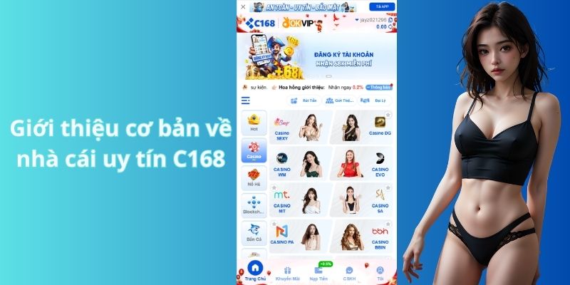 Giới thiệu cơ bản về nhà cái uy tín C168